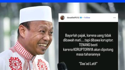 Unggahan Das’ad Latif  Soal Pajak, Soroti Penegakan Hukum, Singgung Remisi Koruptor