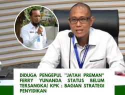 KPK Ungkap Strategi Penyidikan: Ferry Yunanda Belum Ditetapkan Tersangka Kasus “Jatah Preman”