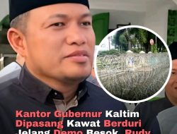 Ratusan Warga Kaltim Bersiap Aksi 21 April, Kantor Gubernur Dipasangi Kawat Berduri