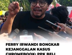 Sorotan Tajam Kasus Chromebook, Ferry Irwandi: Pengakuan Suap Tak Berujung Tersangka