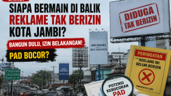 Siapa Bermain di Balik Reklame Tak Berizin Kota Jambi? Bangun Dulu, Izin Belakangan, PAD Bocor?