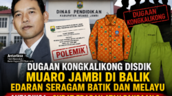 Dugaan Kongkalikong Disdik Muaro Jambi di Balik Edaran Seragam Batik dan Melayu, Antariksa : Surat Edaran Atau Paksaan ?
